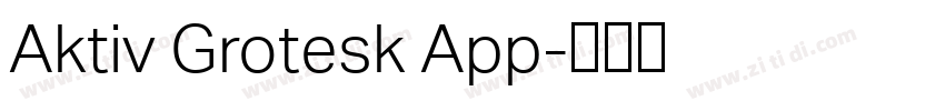 Aktiv Grotesk App字体转换